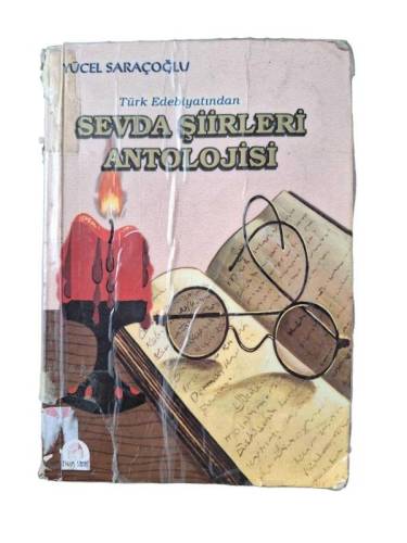 TÜRK EDEBİYATINDAN SEVDA ŞİİRLERİ ANTOLOJİSİ - 0
