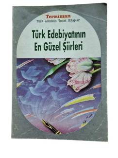 TÜRK EDEBİYATININ EN GÜZEL ŞİİRLERİ
