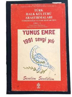 TÜRK HALK KÜLTÜRÜ ARAŞTIRMALARI ( TURKISH FOLK CULTURE RESEARCHES ) 1991 / 1 ( YUNUS EMRE ÖZEL SAY