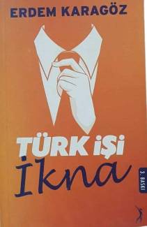 TÜRK İŞİ İKNA