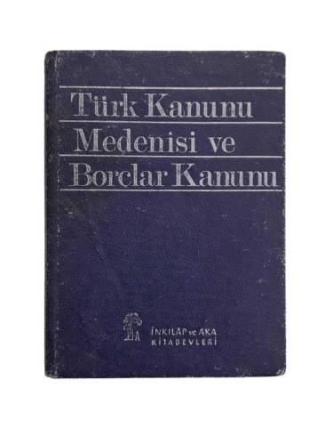 TÜRK KANUNU MEDENİSİ VE BORÇLAR KANUNU - 0