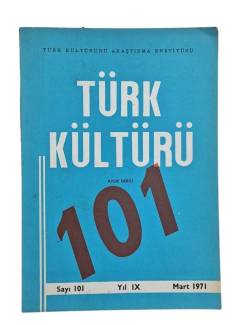 TÜRK KÜLTÜRÜ AYLIK DERGİ SAYI:101 MART 1971