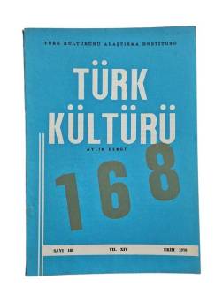 TÜRK KÜLTÜRÜ AYLIK DERGİ SAYI:168 EKİM 1976