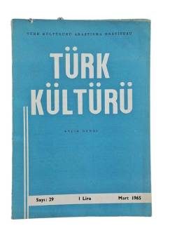 TÜRK KÜLTÜRÜ AYLIK DERGİ SAYI:29 MART 1965
