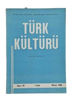 TÜRK KÜLTÜRÜ AYLIK DERGİ SAYI:36 EKİM 1965 - ZİYA GÖKALP SAYISI