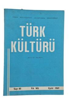 TÜRK KÜLTÜRÜ AYLIK DERGİ SAYI:83 EYLÜL 1969