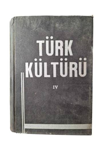 TÜRK KÜLTÜRÜ SAYI : 37- 48 1965 - 1966 - 0