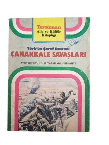 TÜRK'ÜN ŞEREF DESTANI ÇANAKKALE SAVAŞLARI - 0