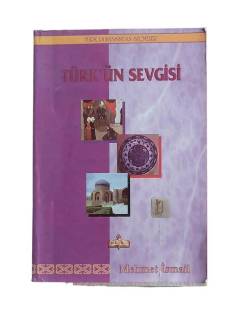 TÜRK'ÜN SEVGİSİ AZERBAYCANLI ŞAİR MEHMET İSMAİL'DEN SEÇMELER