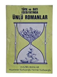 TÜRK VE BATI EDEBİYATINDA ÜNLÜ ROMANLAR