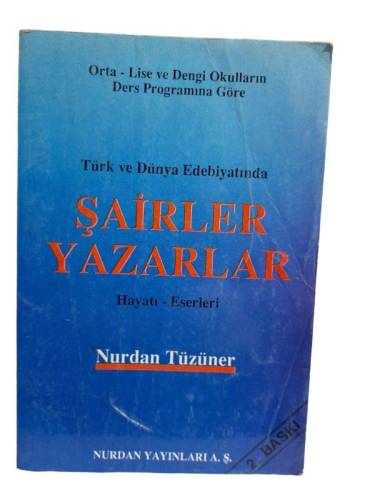 TÜRK VE DÜNYA EDEBİYATINDA ŞAİRLER YAZARLAR HAYATI- ESERLERİ - 0