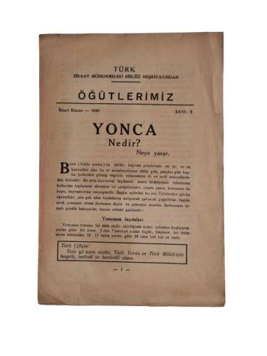 TÜRK YÜKSEK ZİRAAT MÜHENDİSLERİ BİRLİĞİ NEŞRİYATINDAN ÖĞÜTLERİMİZ / İKİNCİ KANUN - 1940 / SAYI: 2 / YONCA NEDİR? - 0
