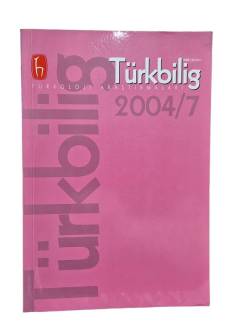 TÜRKBİLİG TÜRKOLOJİ ARAŞTIRMALARI 2004/7