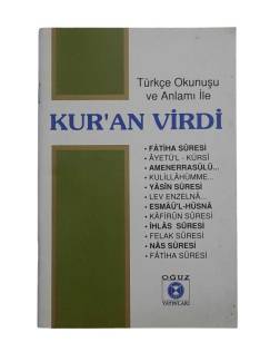 TÜRKÇE OKUNUŞU VE ANLAMI İLE KUR'AN VİRDİ