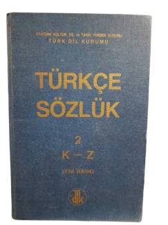 TÜRKÇE SÖZLÜK 2. CİLT (K-Z)