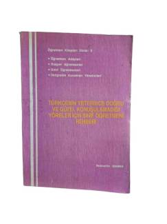 TÜRKÇENİN YETERİNCE DOĞRU VE GÜZEL KONUŞULMADIĞI YÖRELER İÇİN SINIF ÖĞRETMENİ REHBERİ