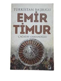 TÜRKİSTAN BAŞBUĞU EMİR TİMUR