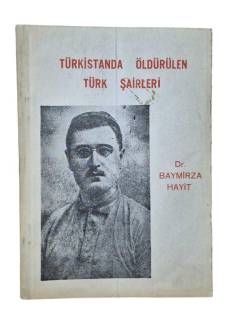 TÜRKİSTANDA ÖLDÜRÜLEN TÜRK ŞAİRLERİ