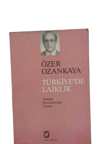 TÜRKİYE'DE LAİKLİK ATATÜRK DEVRİMLERİNİN TEMELİ - 0