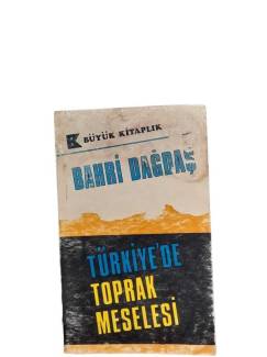 TÜRKİYE'DE TOPRAK MESELESİ