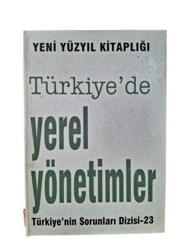 TÜRKİYE'DE YEREL YÖNETİMLER TÜRKİYE'NİN SORUNLARI DİZİSİ 23 - 0