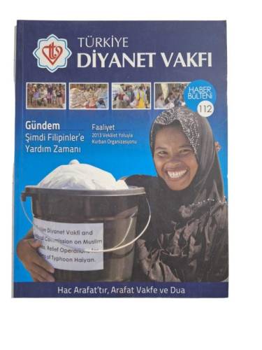 TÜRKİYE DİYANET VAKFI HABER BÜLTENİ / 112 / EYLÜL-ARALIK 2013 - 0