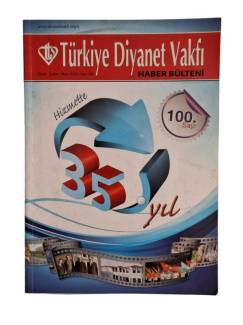 TÜRKİYE DİYANET VAKFI HABER BÜLTENİ / OCAK ŞUBAT MART 2010 / SAYI 100