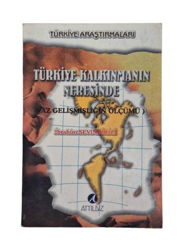 TÜRKİYE KALKINMANIN NERESİNDE - 0