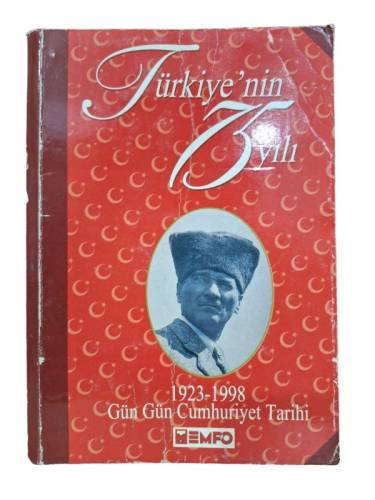TÜRKİYE'NİN 75 YILI 1923-1998 GÜN GÜN CUMHURİYET TARİHİ - 0