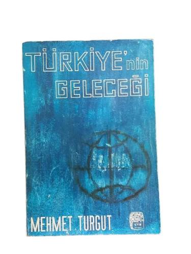 TÜRKİYE'NİN GELECEĞİ - 0