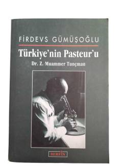 TÜRKİYE'NİN PASTEUR'U