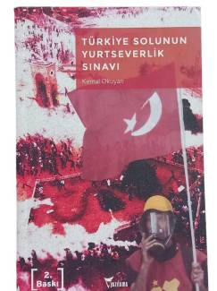 TÜRKİYE SOLUNUN YURTSEVERLİK SINAVI