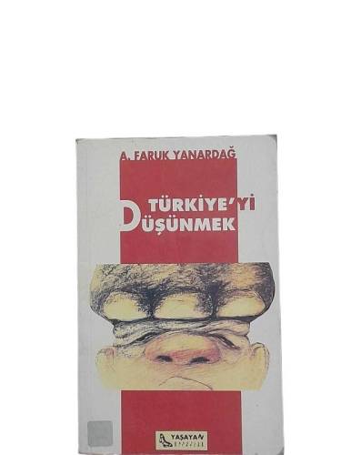 TÜRKİYE'Yİ DÜŞÜNMEK - 0