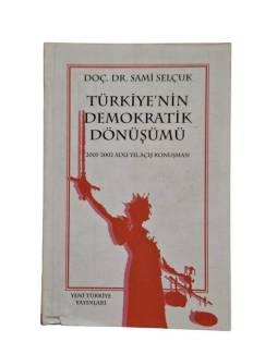 TÜRKİYENİN DEMOKRATİK DÖNÜŞÜMÜ