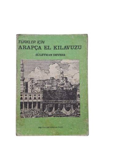 TÜRKLER İÇİN ARAPÇA EL KILAVUZU - 0