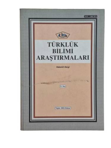 TÜRKLÜK BİLİMİ ARAŞTIRMALARI SAYI:11 NİĞDE 2002 BAHAR - 0