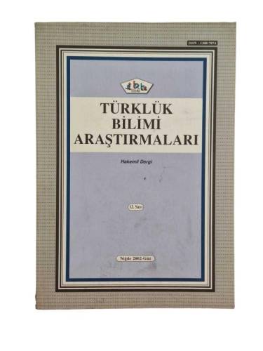 TÜRKLÜK BİLİMİ ARAŞTIRMALARI SAYI:12 NİĞDE 2002 GÜZ - 0