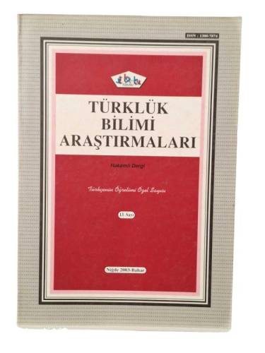 TÜRKLÜK BİLİMİ ARAŞTIRMALARI SAYI:13 NİĞDE 2003 BAHAR - 0