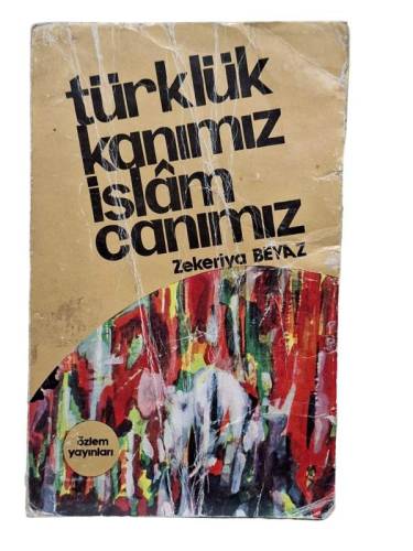 TÜRKLÜK KANIMIZ İSLAM CANIMIZ - 0