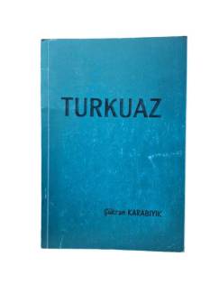 TURKUAZ ( İMZALI )