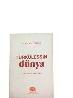 TÜRKÜLEŞSİN DÜNYA