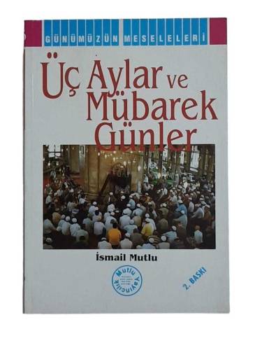 ÜÇ AYLAR VE MÜBAREK GÜNLER - 0