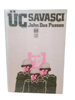 ÜÇ SAVAŞÇI