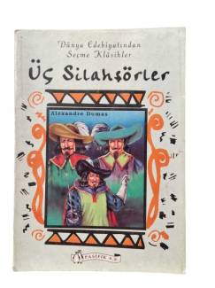 ÜÇ SİLAHŞÖRLER