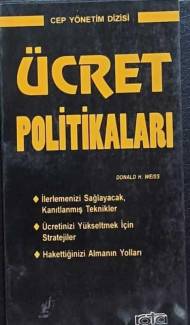ÜCRET POLİTİKALARI