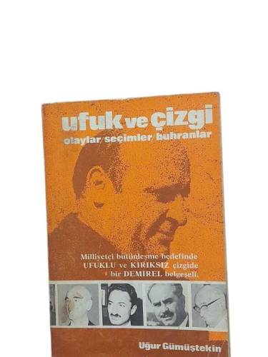 UFUK VE ÇİZGİ OLAYLAR/SEÇİMLER/BUHRANLAR - 0