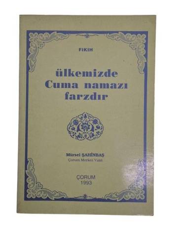 ÜLKEMİZDE CUMA NAMAZI FARZDIR - 0