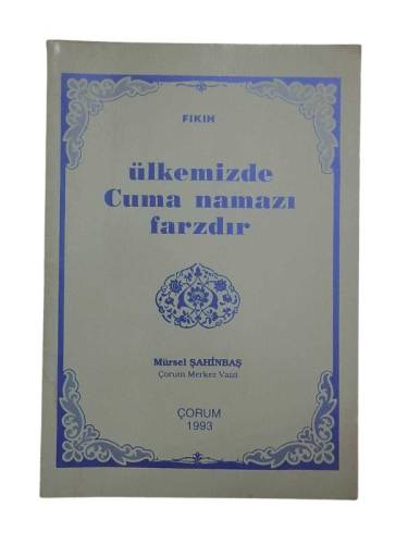 ÜLKEMİZDE CUMA NAMAZI FARZDIR - 0