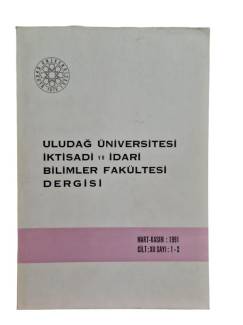 ULUDAĞ İKTİSADİ VE İDARİ BİLİMLER FAKÜLTESİ DERGİSİ MART-KASIM 1991 CİLT:7 SAYI:1-2
