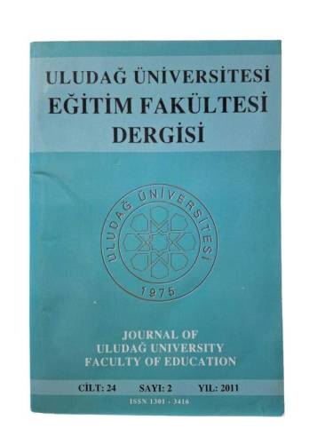 ULUDAĞ ÜNİVERSİTESİ EĞİTİM FAKÜLTESİ DERGİSİ ( CİLT:24 SAYI: 2 YIL:2011) - 0